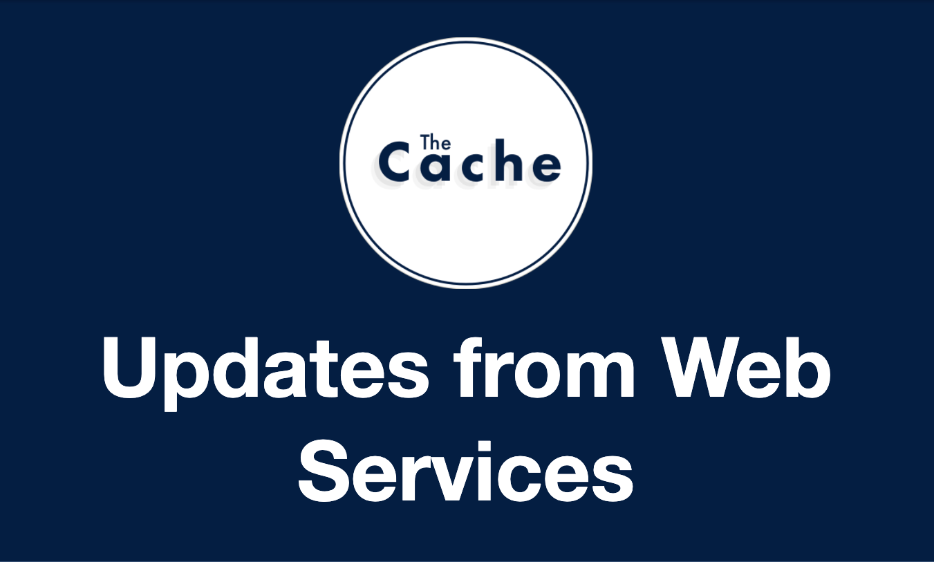 The Cache: Updates from Web Services