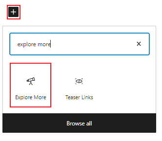 explore more block search with "+" button and explore more button highlighted with a red box