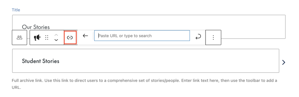 View of the People Stories block in the editor with the link icon for the overall link highlighted in a red box.