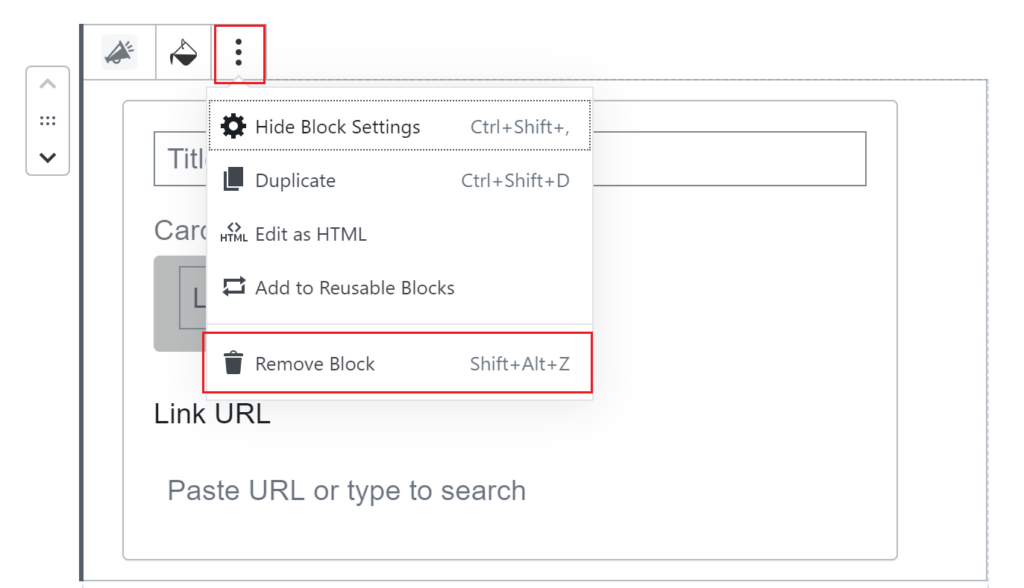 The remove block option is outlined in red above the action card deck in the three dots setting dropdown.