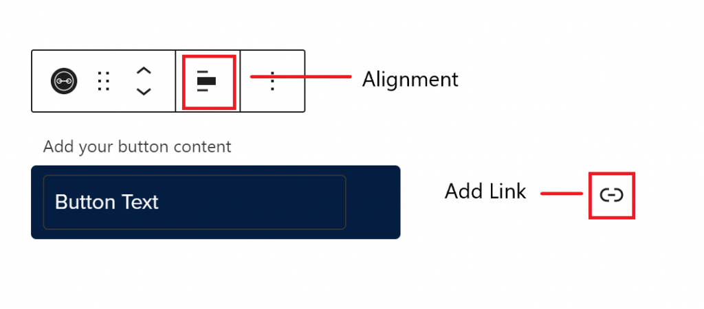 View of a button in the editor with “button text” entered and the insert link option and alignment outlined in red.