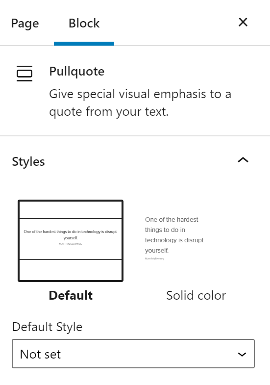 The pullquote block’s settings showing the two style options.